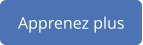 Apprenez plus